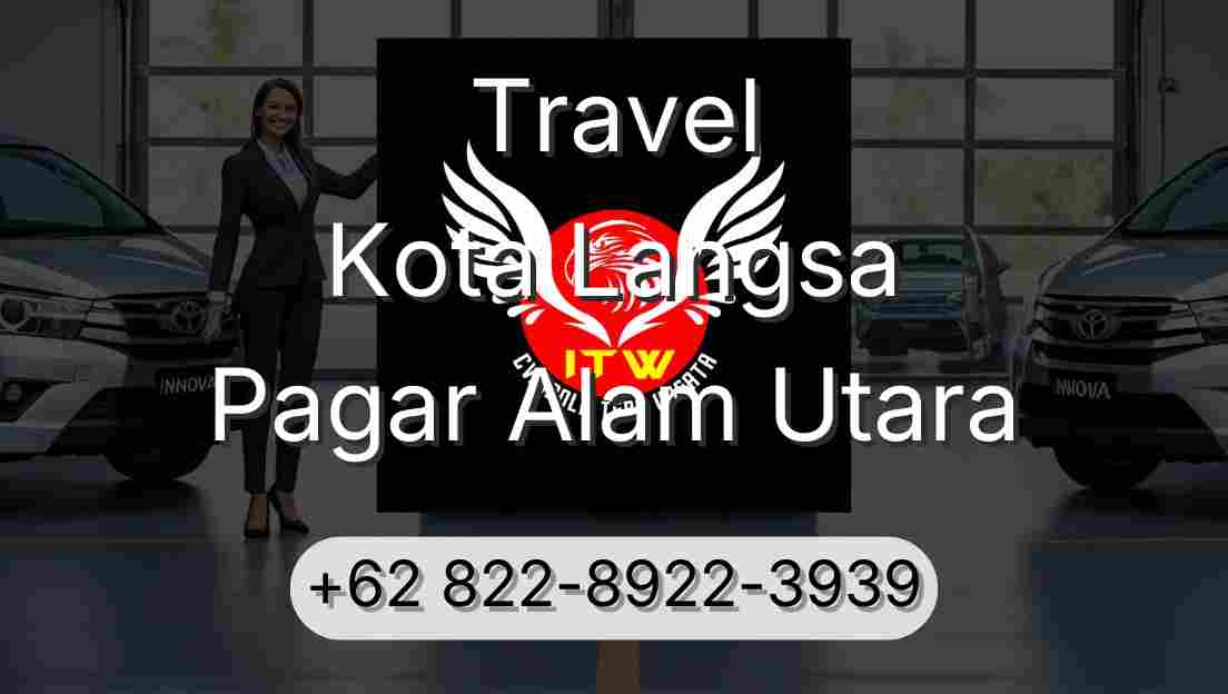 Travel Kota Langsa Pagar Alam Utara
