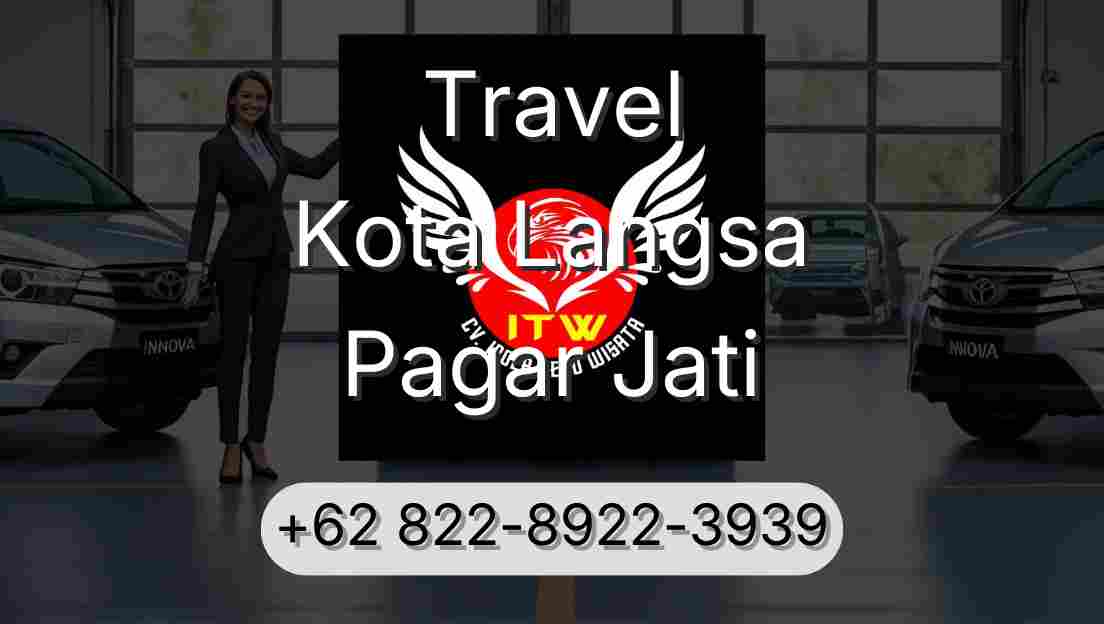 Travel Kota Langsa Pagar Jati