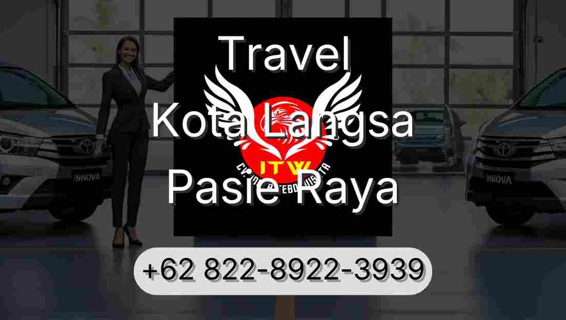 Travel Kota Langsa Pasie Raya