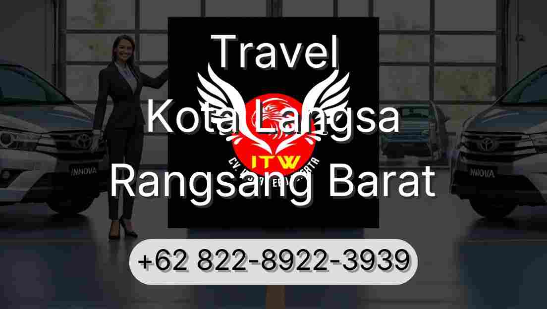 Travel Kota Langsa Rangsang Barat
