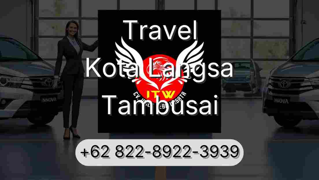 Travel Kota Langsa Tambusai