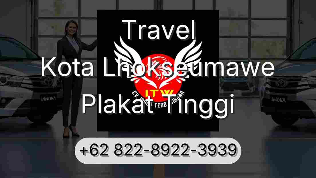 Travel Kota Lhokseumawe Plakat Tinggi