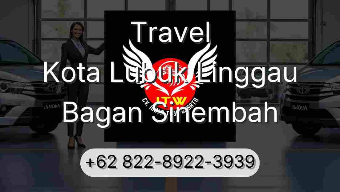 Travel Kota Lubuk Linggau Bagan Sinembah