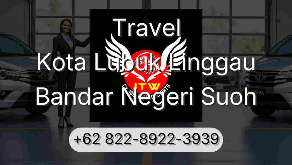 Travel Kota Lubuk Linggau Bandar Negeri Suoh