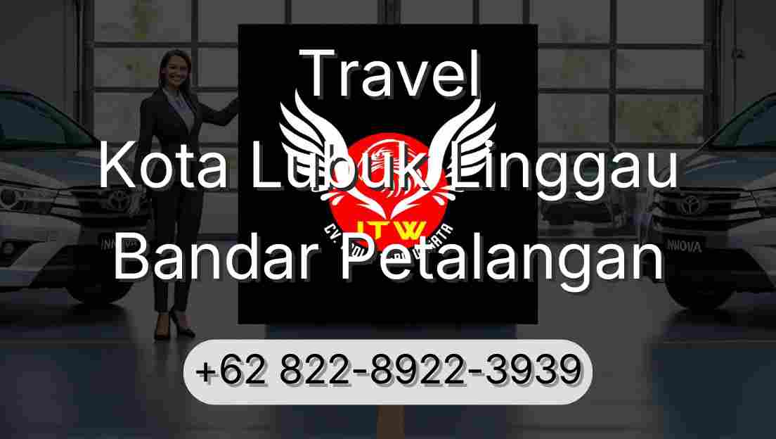 Travel Kota Lubuk Linggau Bandar Petalangan