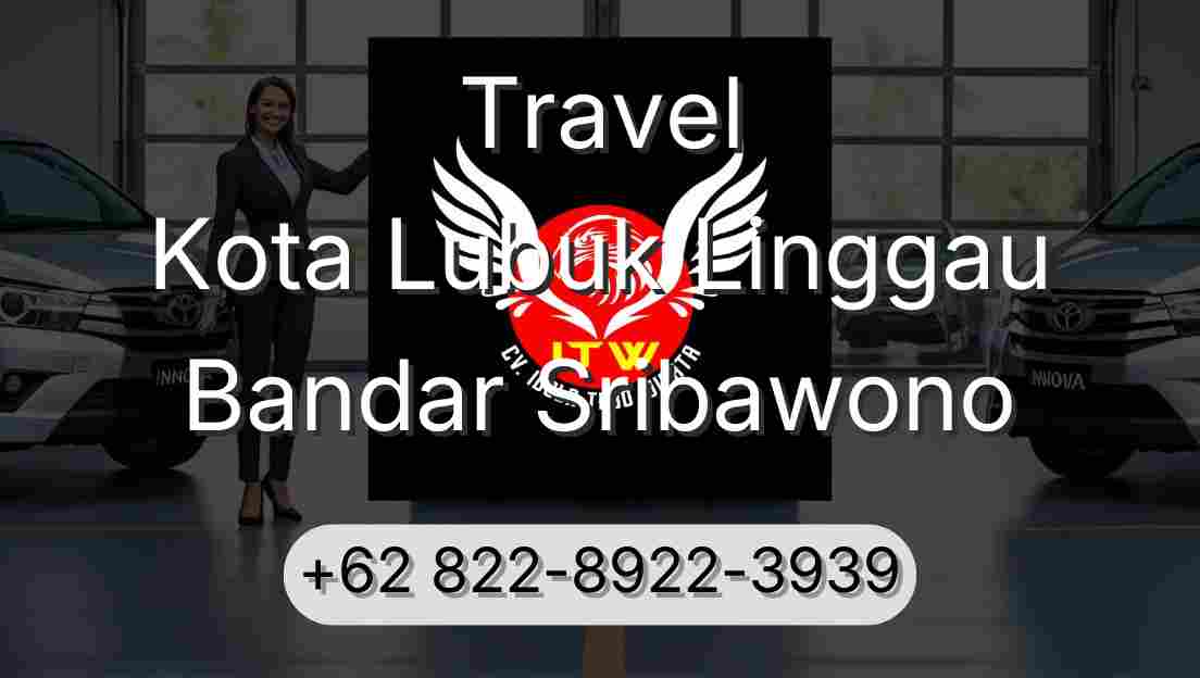 Travel Kota Lubuk Linggau Bandar Sribawono