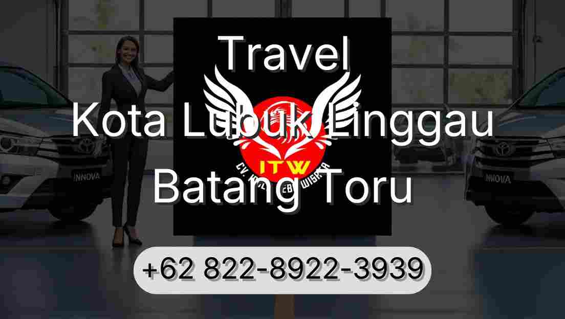Travel Kota Lubuk Linggau Batang Toru