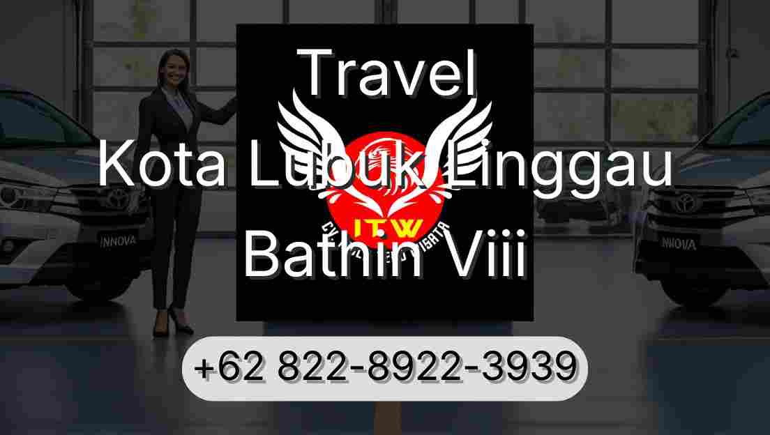Travel Kota Lubuk Linggau Bathin Viii