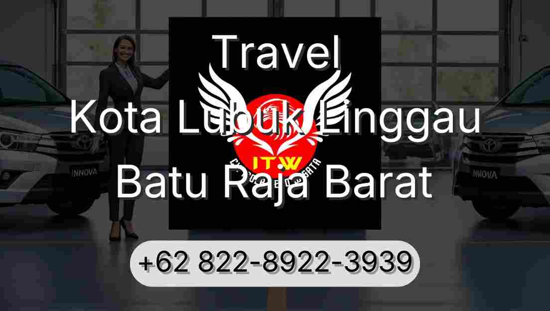 Travel Kota Lubuk Linggau Batu Raja Barat