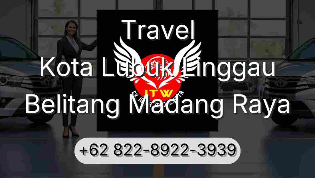 Travel Kota Lubuk Linggau Belitang Madang Raya