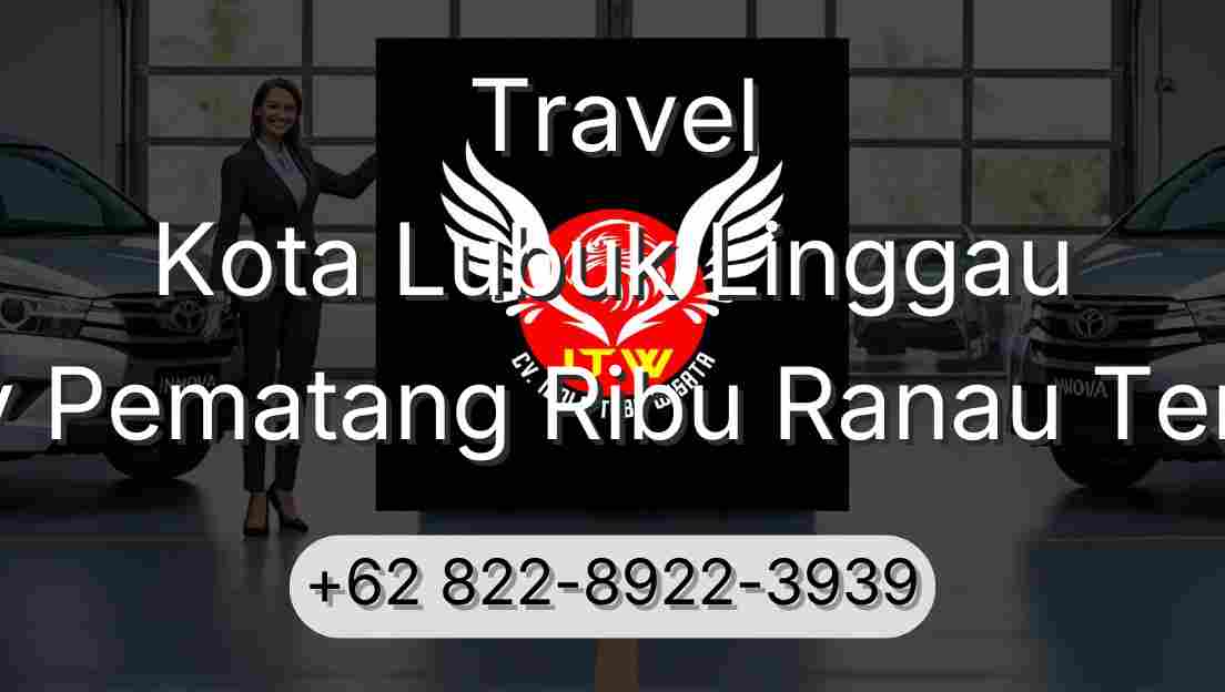 Travel Kota Lubuk Linggau Buay Pematang Ribu Ranau Tengah