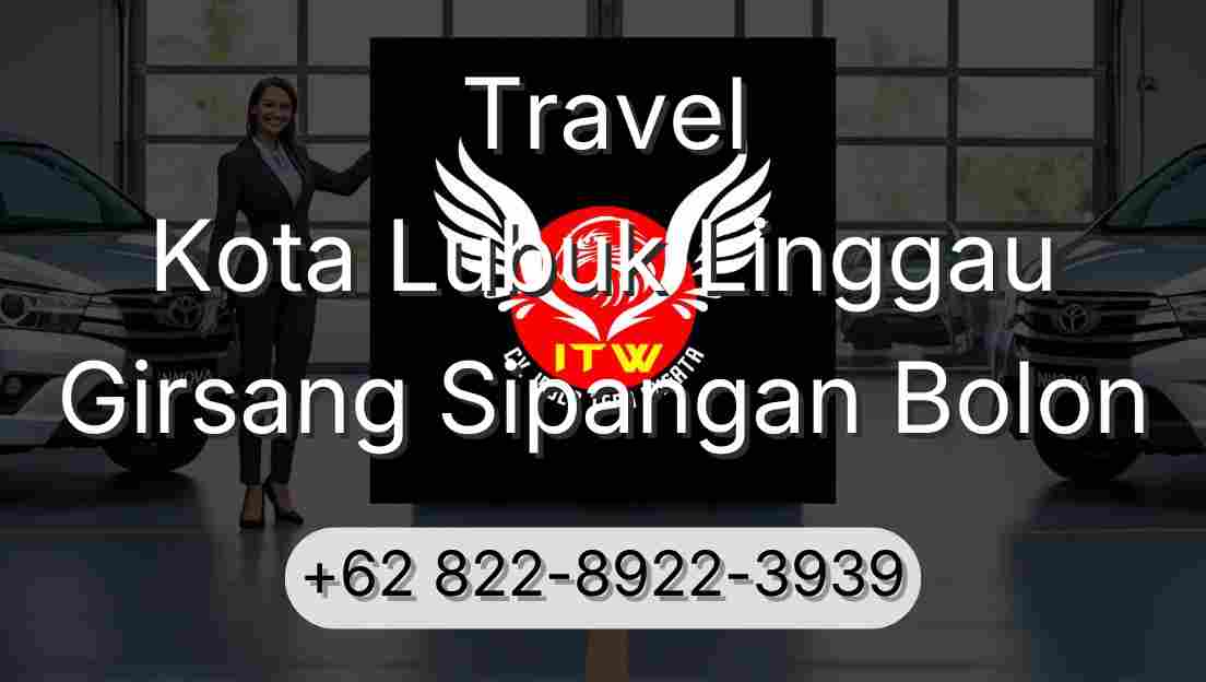 Travel Kota Lubuk Linggau Girsang Sipangan Bolon