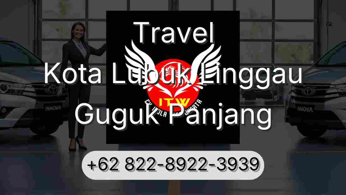 Travel Kota Lubuk Linggau Guguk Panjang
