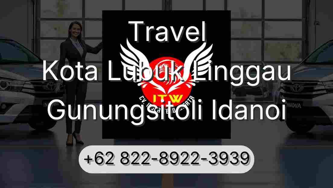 Travel Kota Lubuk Linggau Gunungsitoli Idanoi