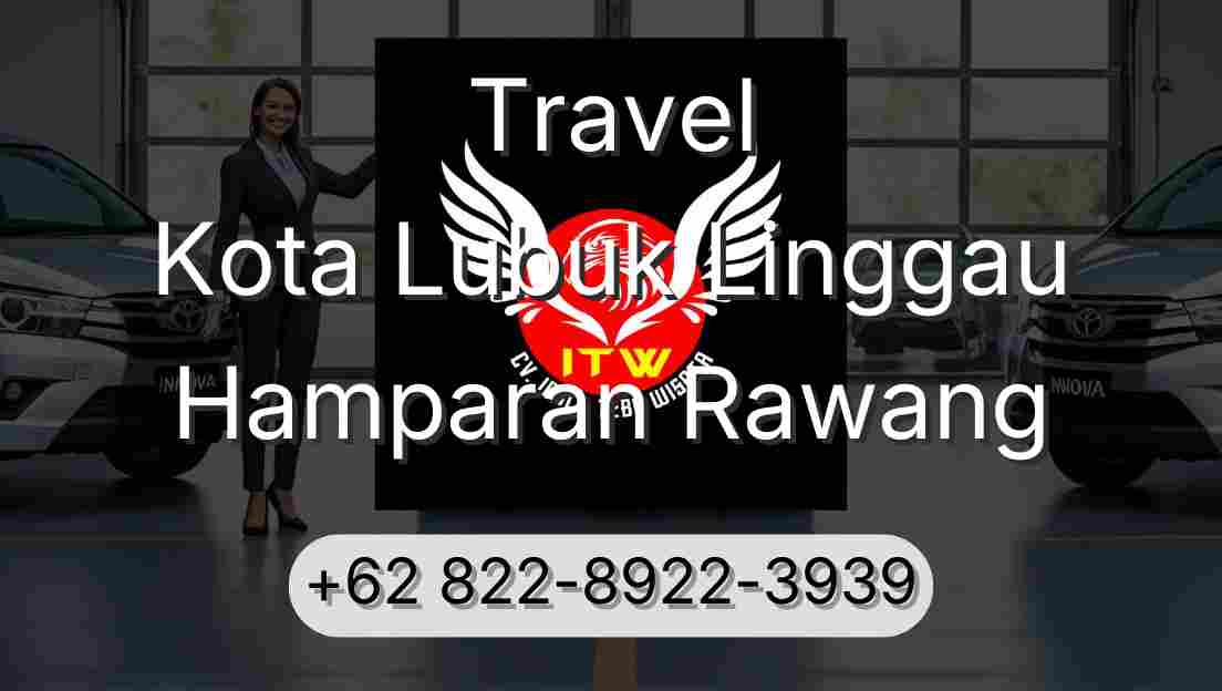 Travel Kota Lubuk Linggau Hamparan Rawang