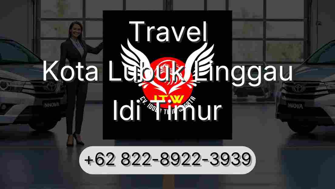 Travel Kota Lubuk Linggau Idi Timur