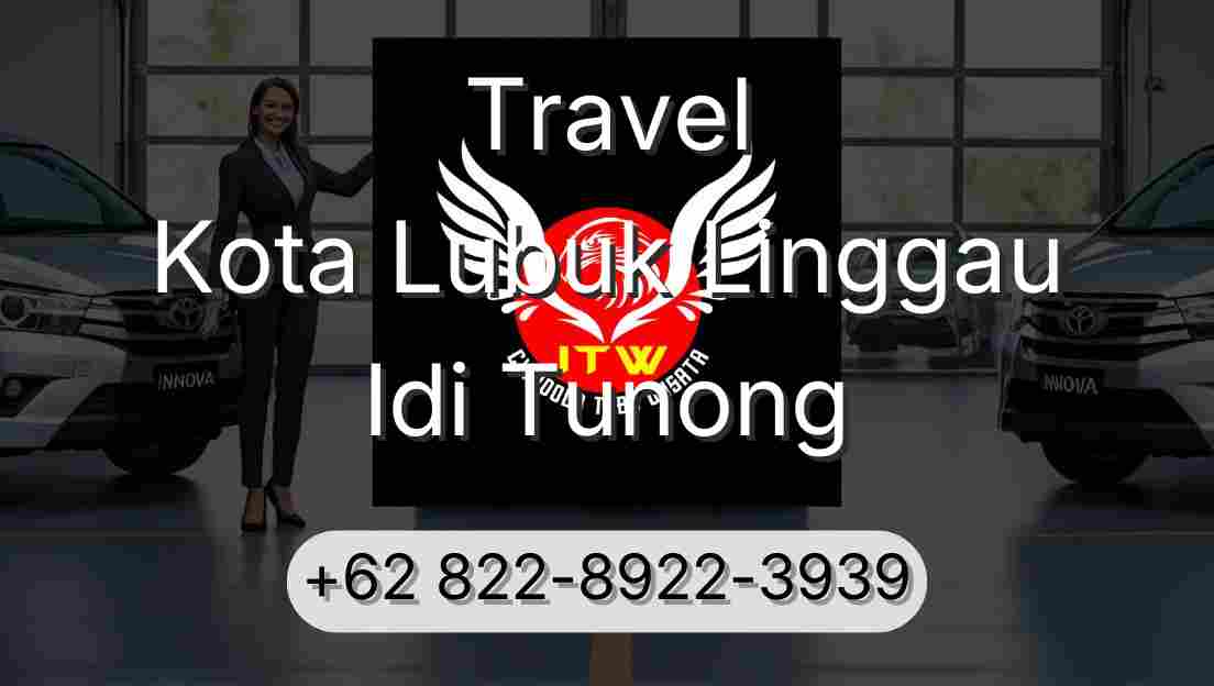 Travel Kota Lubuk Linggau Idi Tunong