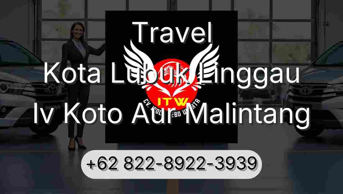 Travel Kota Lubuk Linggau Iv Koto Aur Malintang