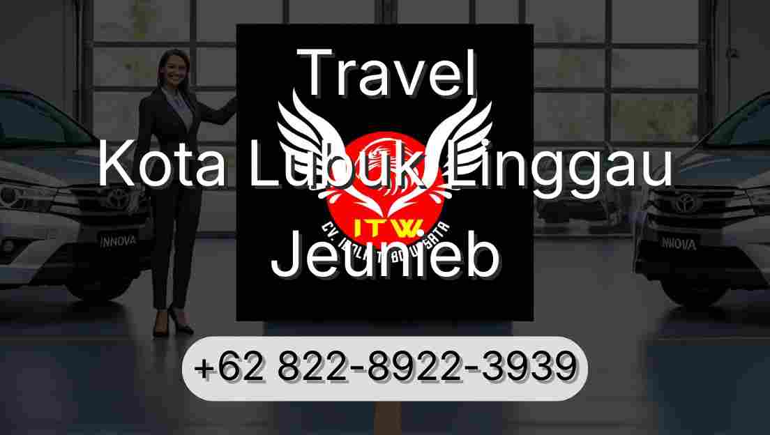 Travel Kota Lubuk Linggau Jeunieb