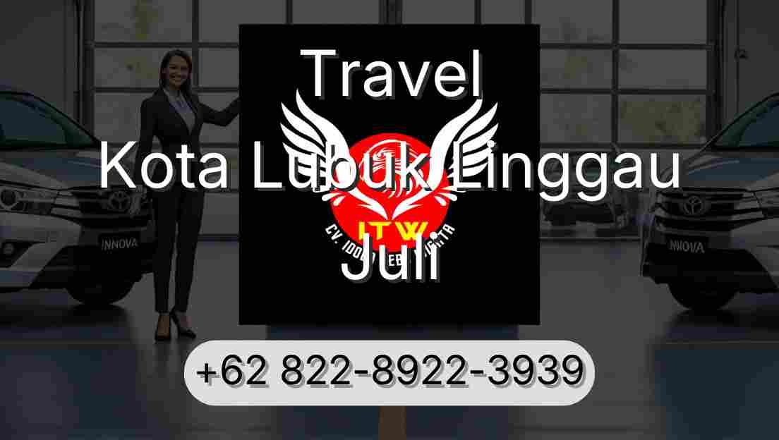 Travel Kota Lubuk Linggau Juli