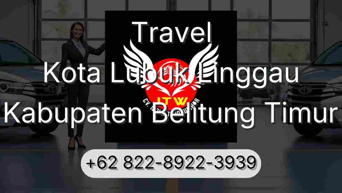 Travel Kota Lubuk Linggau Kabupaten Belitung Timur