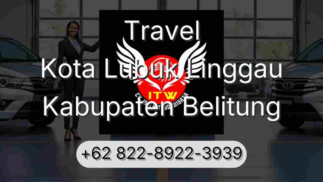 Travel Kota Lubuk Linggau Kabupaten Belitung