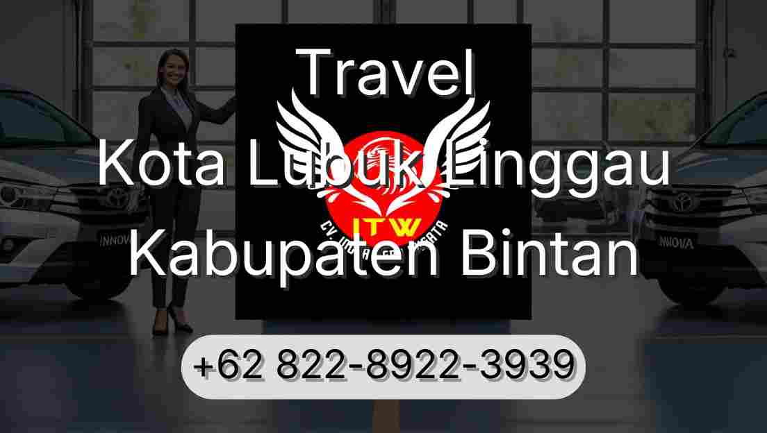 Travel Kota Lubuk Linggau Kabupaten Bintan