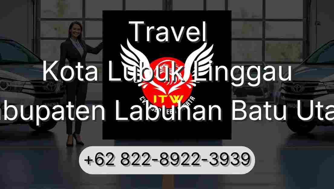 Travel Kota Lubuk Linggau Kabupaten Labuhan Batu Utara