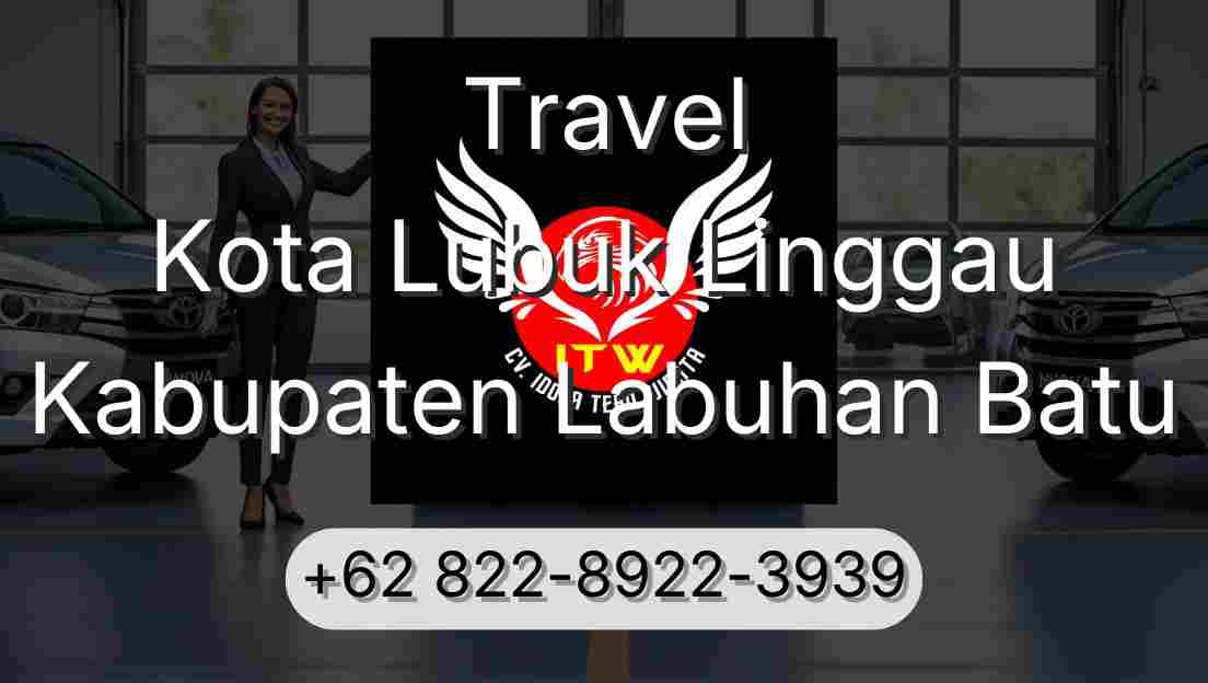 Travel Kota Lubuk Linggau Kabupaten Labuhan Batu
