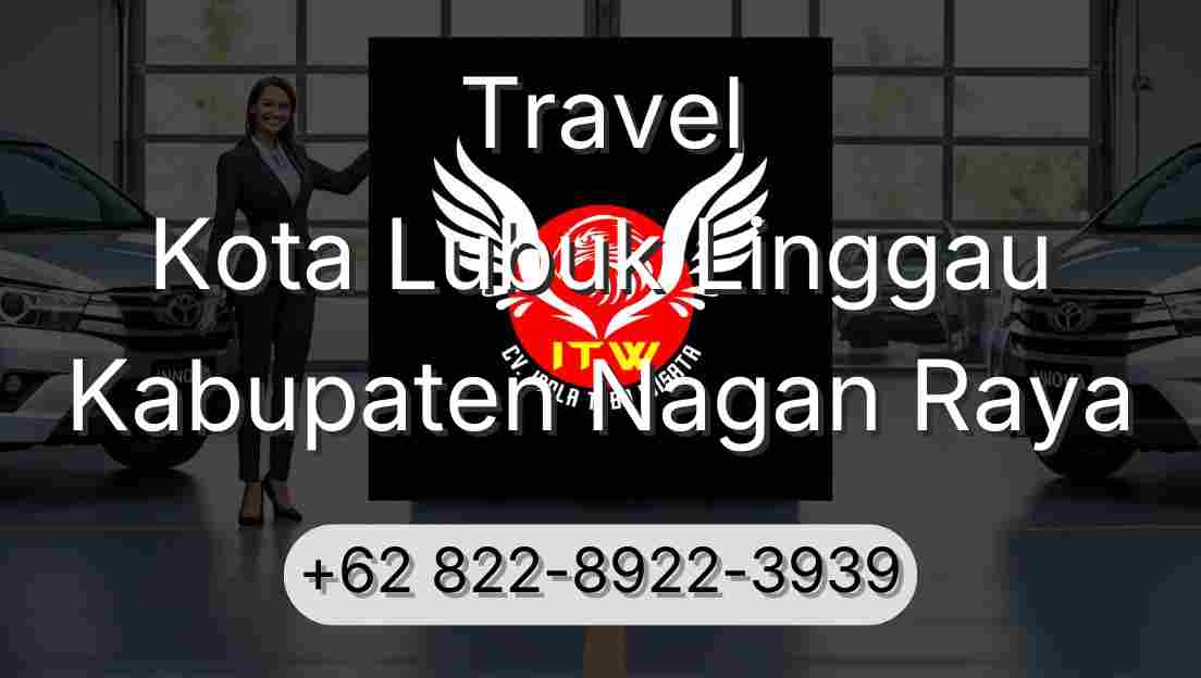Travel Kota Lubuk Linggau Kabupaten Nagan Raya
