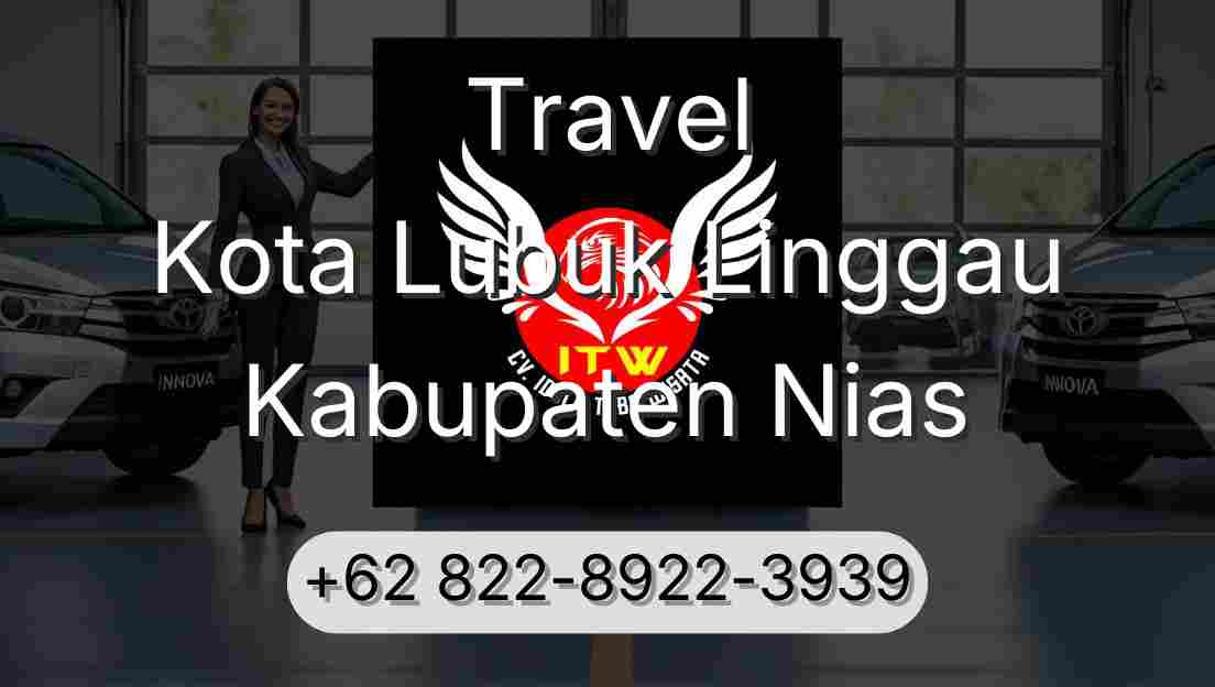Travel Kota Lubuk Linggau Kabupaten Nias