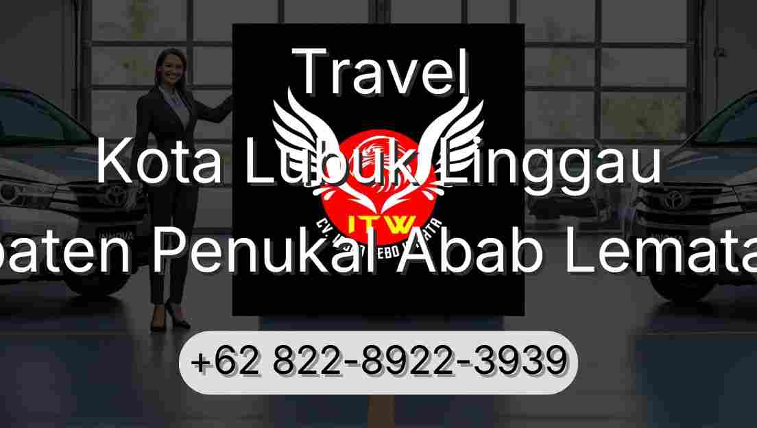 Travel Kota Lubuk Linggau Kabupaten Penukal Abab Lematang Ilir