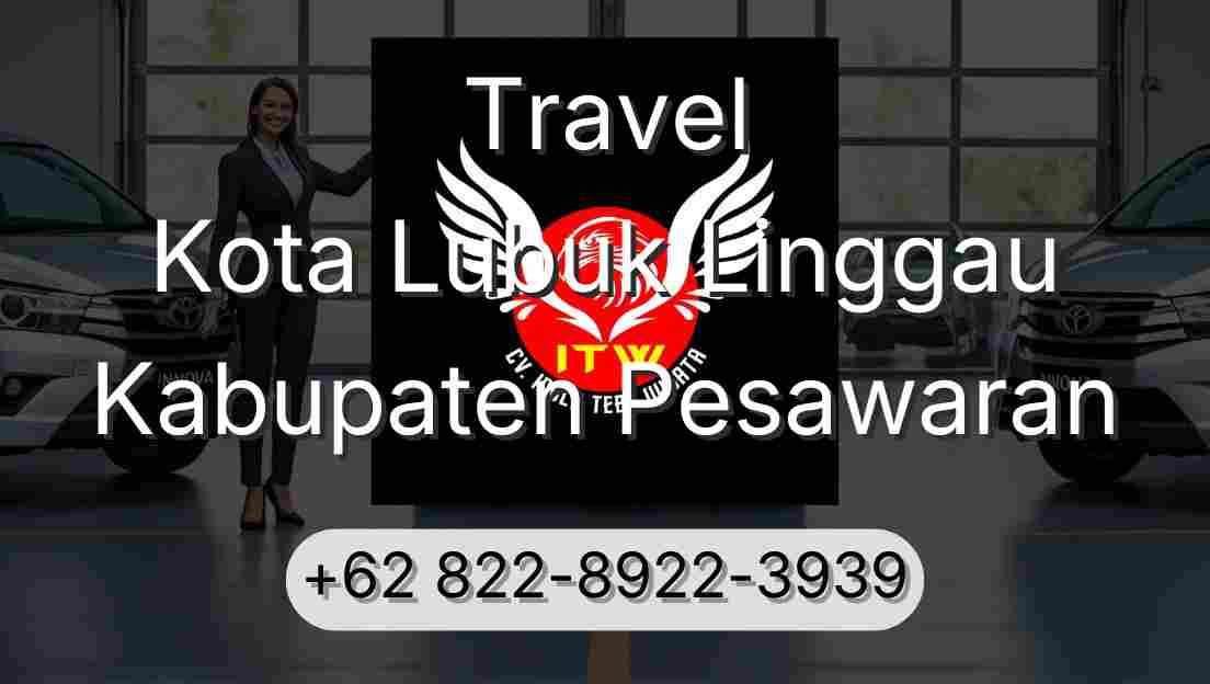 Travel Kota Lubuk Linggau Kabupaten Pesawaran