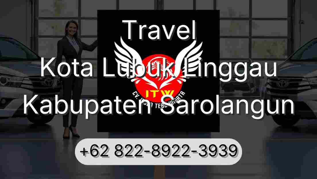 Travel Kota Lubuk Linggau Kabupaten Sarolangun