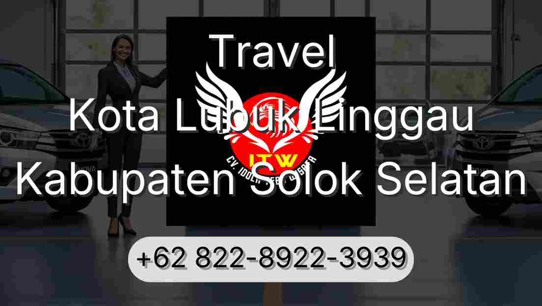 Travel Kota Lubuk Linggau Kabupaten Solok Selatan