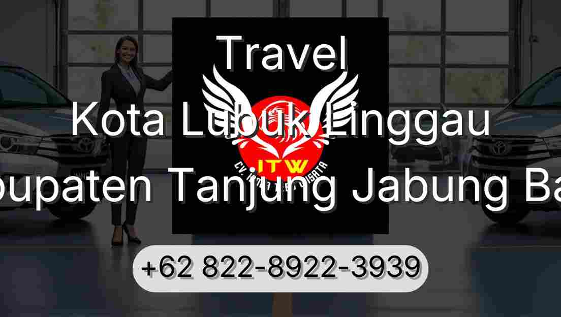 Travel Kota Lubuk Linggau Kabupaten Tanjung Jabung Barat
