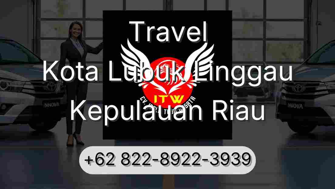 Travel Kota Lubuk Linggau Kepulauan Riau