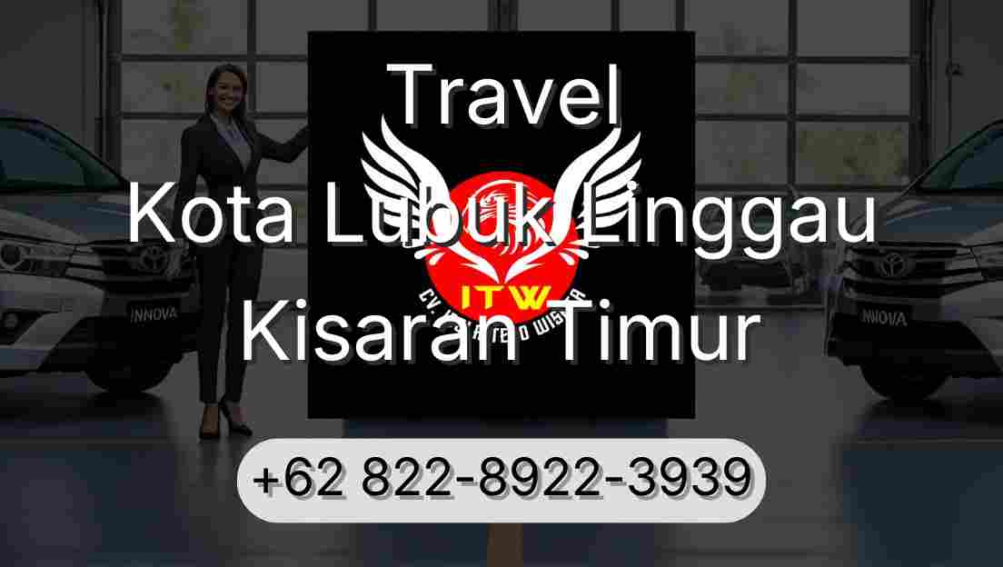 Travel Kota Lubuk Linggau Kisaran Timur