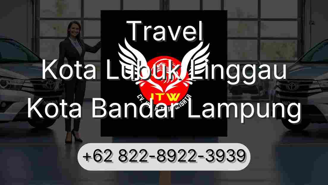 Travel Kota Lubuk Linggau Kota Bandar Lampung