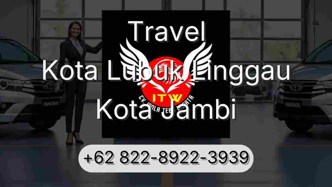 Travel Kota Lubuk Linggau Kota Jambi