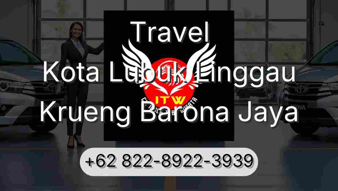 Travel Kota Lubuk Linggau Krueng Barona Jaya
