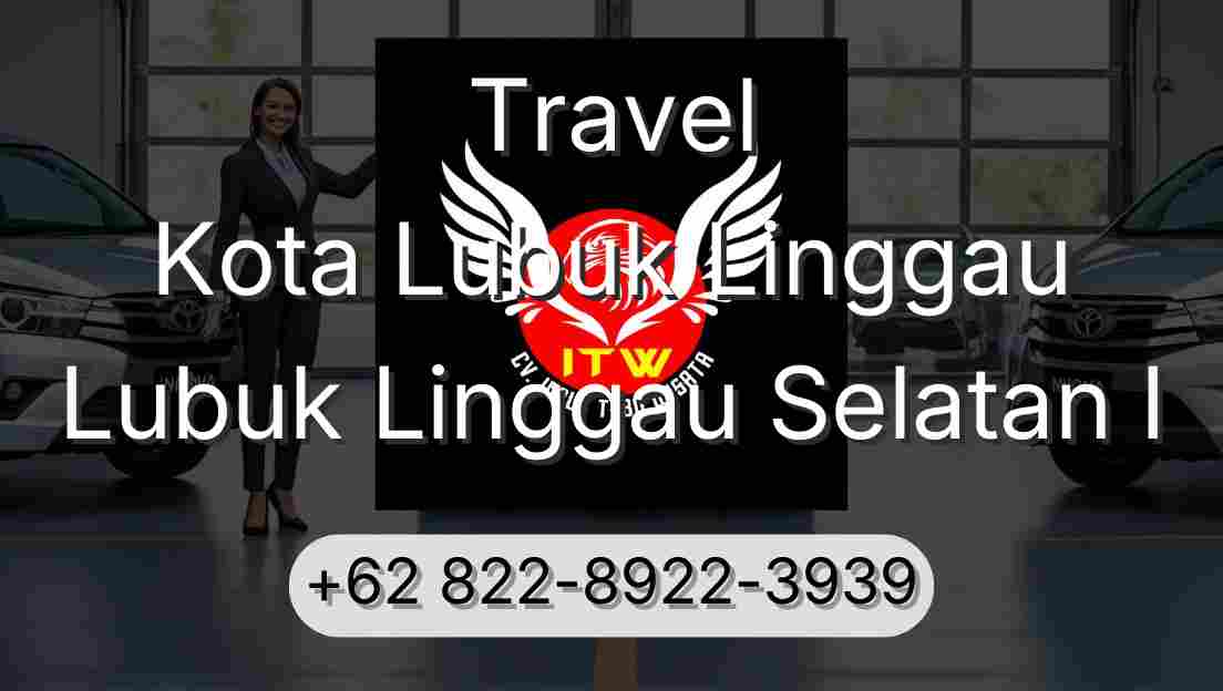 Travel Kota Lubuk Linggau Lubuk Linggau Selatan I