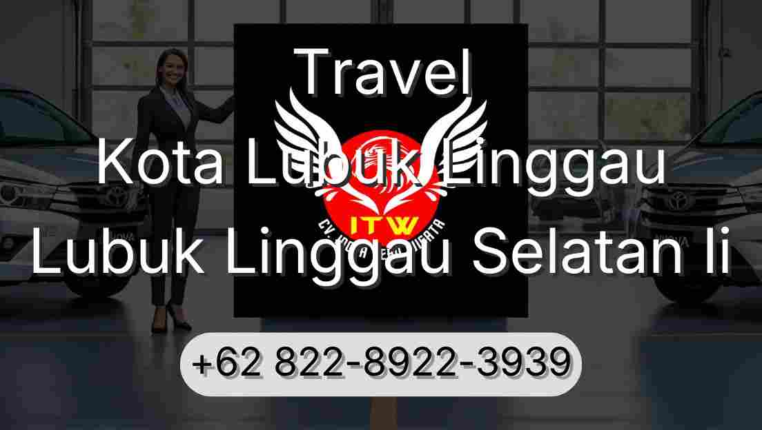 Travel Kota Lubuk Linggau Lubuk Linggau Selatan Ii