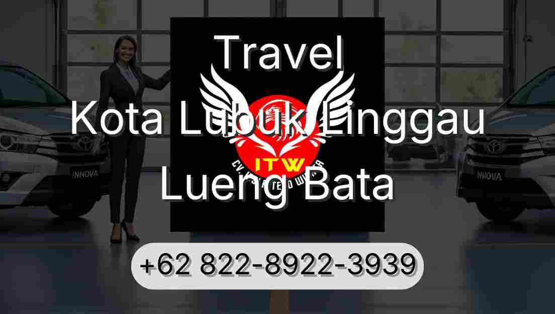 Travel Kota Lubuk Linggau Lueng Bata
