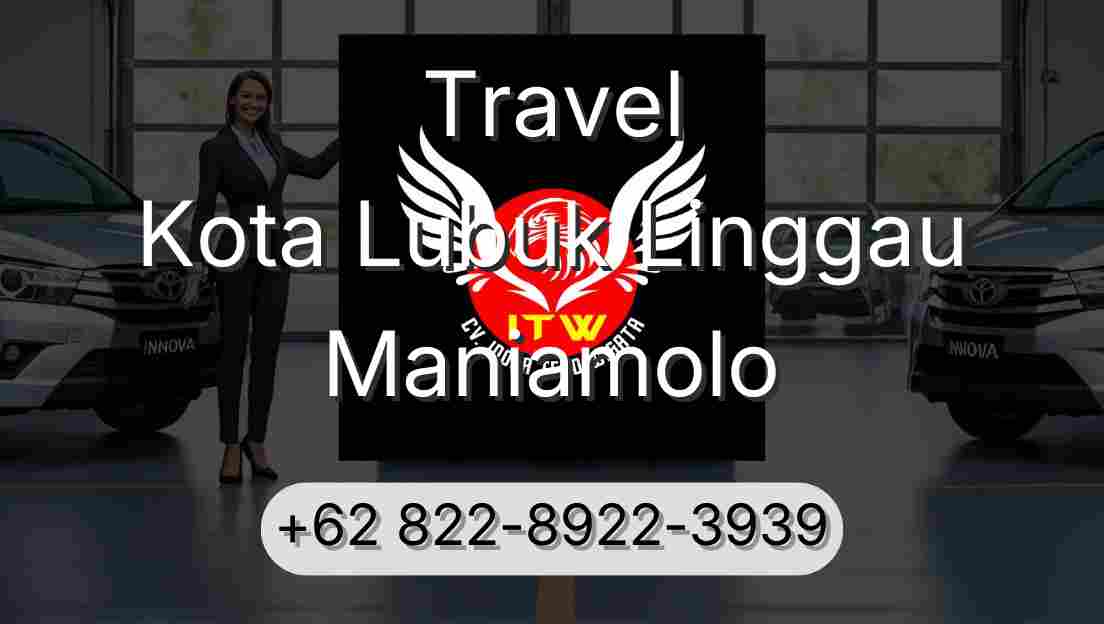 Travel Kota Lubuk Linggau Maniamolo