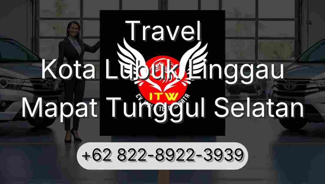 Travel Kota Lubuk Linggau Mapat Tunggul Selatan