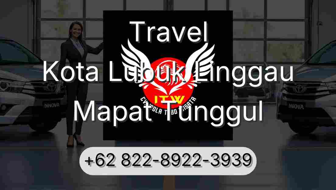 Travel Kota Lubuk Linggau Mapat Tunggul