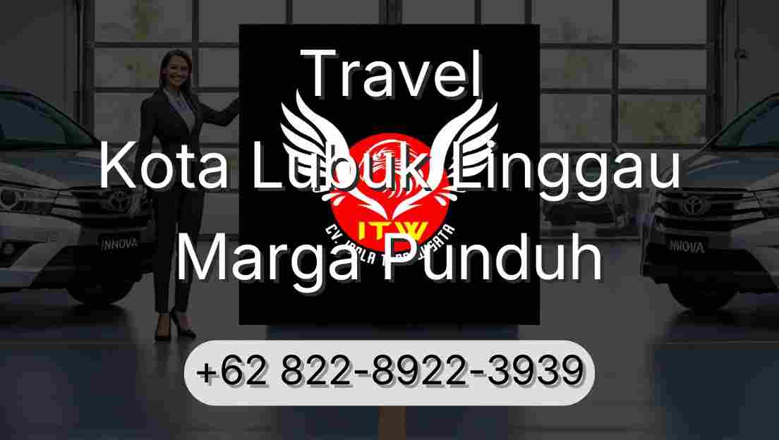 Travel Kota Lubuk Linggau Marga Punduh