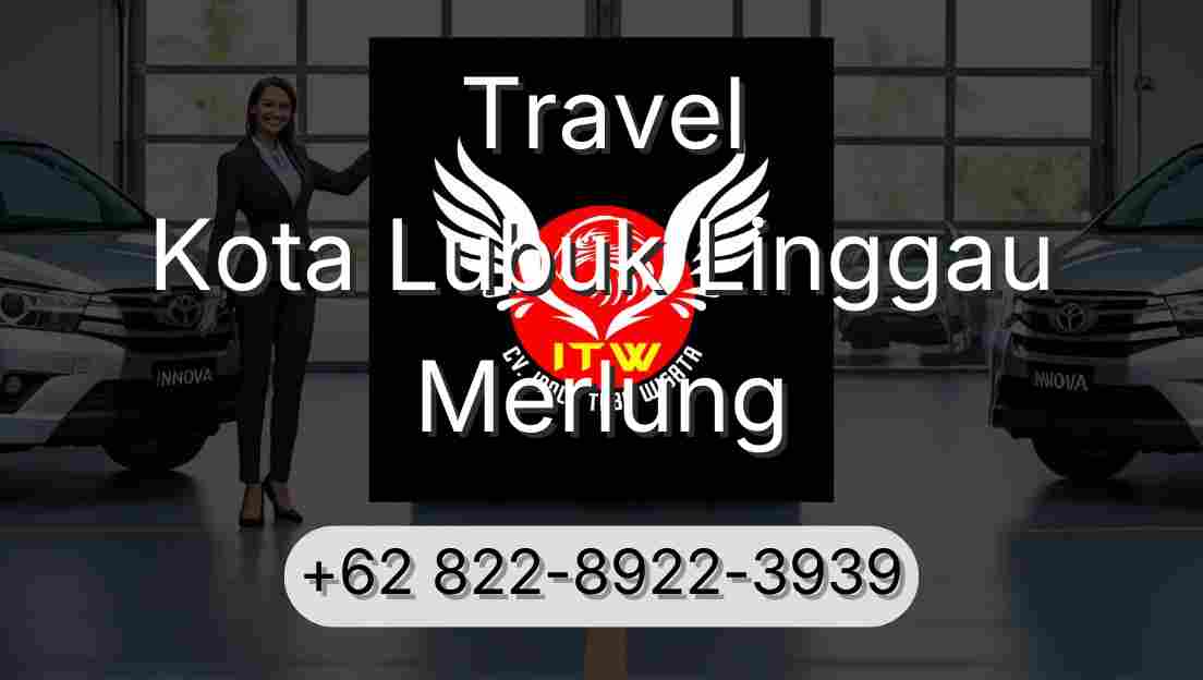 Travel Kota Lubuk Linggau Merlung