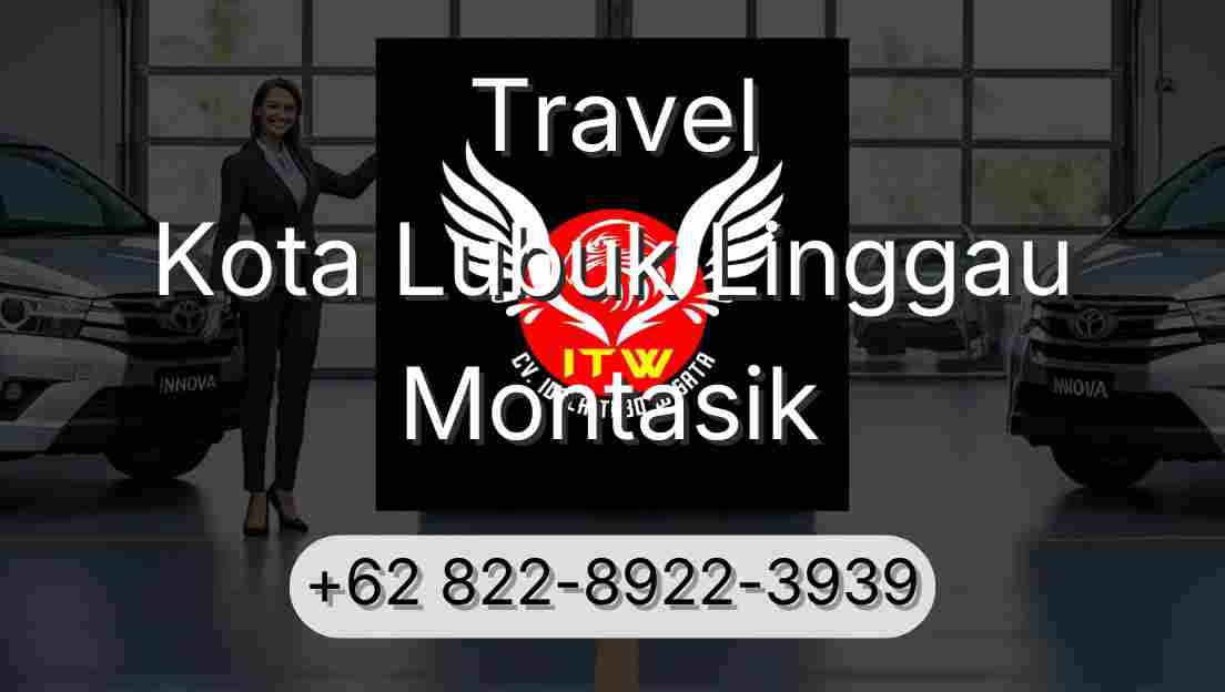 Travel Kota Lubuk Linggau Montasik